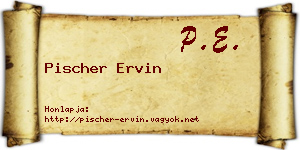 Pischer Ervin névjegykártya